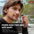 Tai nghe nhét tai EDIFIER TWS NB2